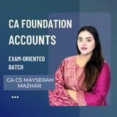 CA Foundation Accounts Exam-Oriented batch | By CA CS Mayserah Mazhar| For Jan 26 & May 26 Exams